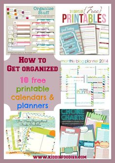 how to get organized 10 free printable calendars and planners