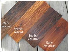 three different types of wood that are on the ground with text overlay reading dark walnut, special walnut, english chestnut, early american