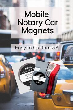 the back end of a taxi cab with text that reads mobile notary car magnets easy to customize