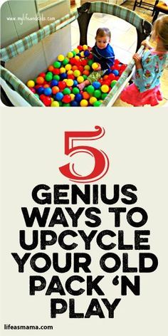 the top five genius ways to upcycle your old pack'n play toys for toddlers