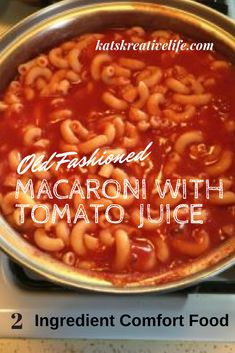 macaroni with tomato juice in a pot on the stove top and text overlay