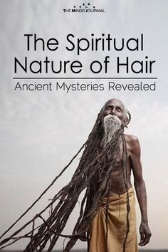 The Spiritual Nature And Significance Of Hair Spiritual Nature, Brown Spots On Face, Mindfulness Journal, Ancient Knowledge, Ancient Mysteries, Spiritual Growth, Fall Hair, Hair Growth, Long Hair