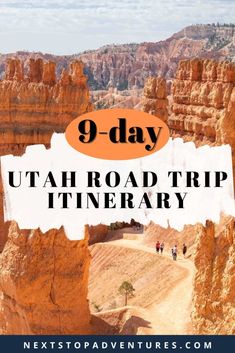 the utah road trip with text overlay that reads 9 day utah road trip itinerary