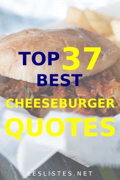 the top 37 best cheeseburger quotes