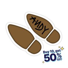 two brown shoes with the word andy on them and 50 % off written in black