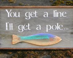 a sign that says, you get a line if i'll get a pole