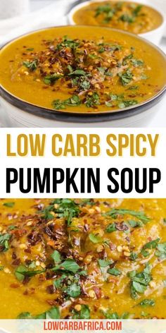 low carb spicy pumpkin soup in a white bowl with text overlay that reads low carb spicy pumpkin soup