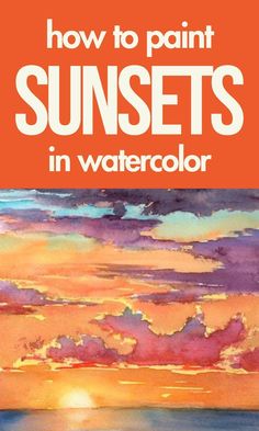 the cover of how to paint sunsets in watercolor, with an orange background