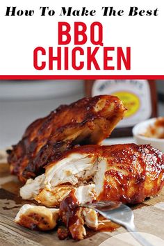 how to make the best bbq chicken