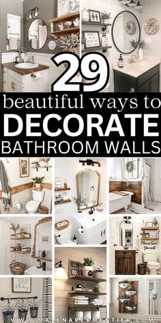 several different pictures with the words 29 beautiful ways to decorate bathroom walls in black and white