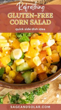 a bowl filled with corn salad on top of a wooden table