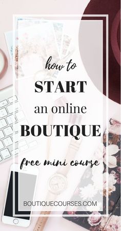 the text how to start an online boutique, free mini course