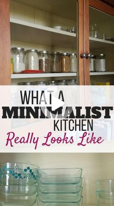 what a minimalist kitchen really looks like with lots of glass bowls on the shelves