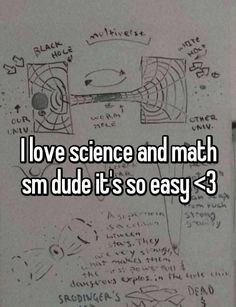 i love science and math, smm dude it's so easy > 3