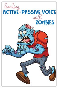 an image of a cartoon zombie running with text reading active passive voice with zombies