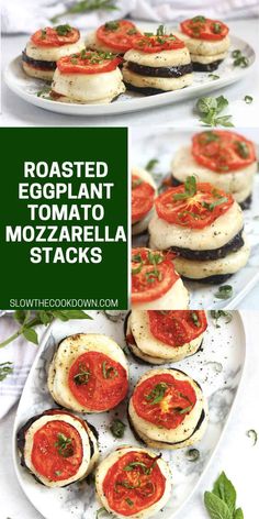 roasted eggplant mozzarella stacks with tomatoes and basil on top, served in white plates