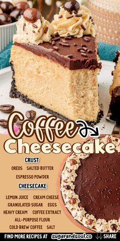 an advertisement for coffee cheesecake with chocolate toppings on the top and bottom half