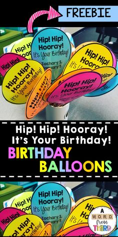 birthday balloons with the words hip hip hooray it's your birthday