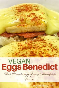 an egg sandwich with cheese and meat on it is in front of the words vegan eggs benedict