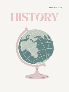 an illustrated globe with the words history written on it, in pink and green colors