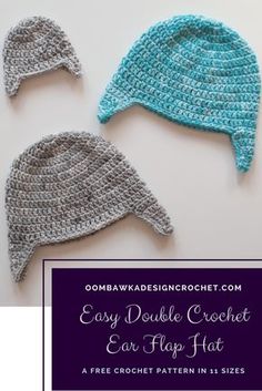 three crocheted hats with the text easy double crochet ear flap hat