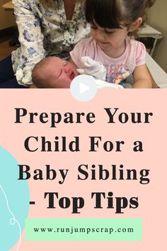 a woman holding a baby in her lap with the words prepare your child for a baby sibling