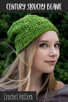 a woman wearing a green knitted hat with text overlay that reads, century slouchy beanie crochet pattern