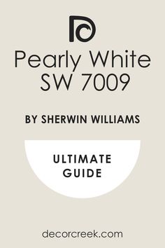 Pearly White SW 7009 Paint Color by Sherwin Williams | Ultimate Guide Sherman Williams Paint, Accent Paint Colors, Sherman Williams, Off White Paints, White Paint Colors, Warm Undertone, White Room, White Accents