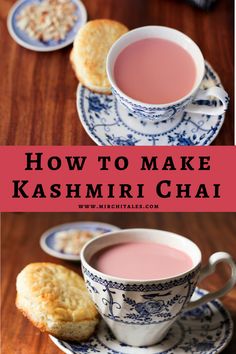 how to make kashimiri chai in tea cups and saucers