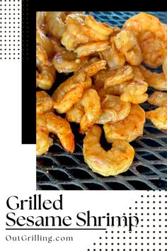 grilled sesame shrimp on the grill with text overlay