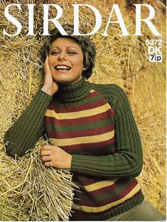 a woman is smiling while leaning against hay bales on the cover of sirdar magazine