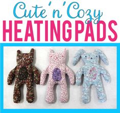 three stuffed animals sitting next to each other with the words cute n cozy heating pads