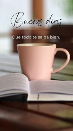 Cafe Quotes, Daily Life Quotes, Good Morning In Spanish, Good Morning Sweetheart Quotes, Morning Love Quotes, Instagram Story Filters, Positive Phrases, Good Day Quotes