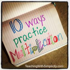 a piece of paper with the words 10 ways to practice multiplication written on it