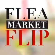 the logo for flea market flip is shown in red and black on a blurry background