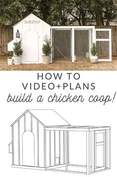 a chicken coop is shown with the words build this diy chicken coop on it