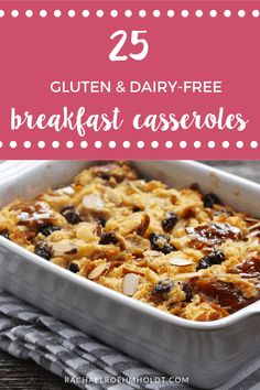 baked breakfast casserole with text overlay that reads 25 gluten and dairy - free breakfast casseroles