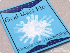 a handprinted snowflake is displayed on a blue card that says, god made me