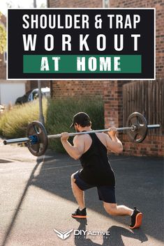 a man squats with a barbell in front of him and the words shoulder & trap workout at home