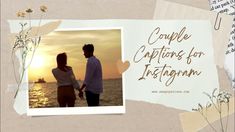 two people standing next to each other with the sun setting in the background and text reading couple captions for instagram