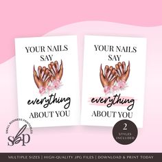 two greeting cards with the words your nails say everything about you and an image of hands holding