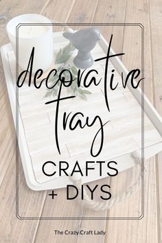 decorative tray crafts and diys with text overlay