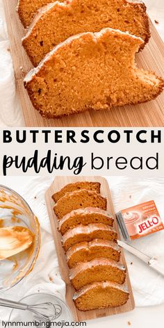 slices of butterscotch pudding bread on a cutting board