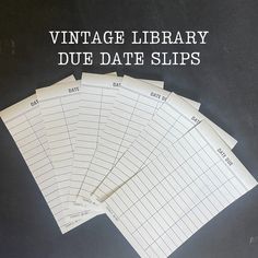 five vintage library due date slips laid out on top of each other with the words, antique library due date slips