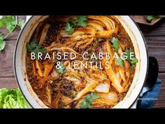 the words braised cabbage and fennels are displayed in front of a pan filled with pasta