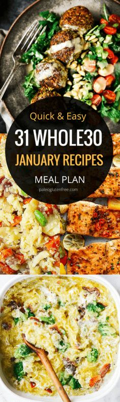 grilled chicken, vegetables and other foods on a grill with text overlay that says 31 whole 30 easy meal ideas