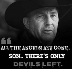 an old man wearing a cowboy hat with a quote from devil's left on it