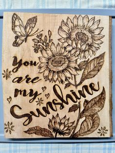 you are my sunshine sunflower wood block with butterflies and flowers on the front side