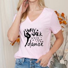 Why Walk When You Can Dance Shirt, Dancing Queen, Dance Shirt, Dance Teacher Shirt, Dancer Gifts,Team Shirts,Group Shirts,Dance Recital Gift Celebrate the joy of movement with our "Why Walk When You Can Dance" shirt, sweatshirt, and hoodie collection! Perfect for dancers or anyone who loves to express themselves through dance, these stylish garments are a fun way to showcase your passion for the art. Whether you're treating yourself or looking for a thoughtful gift for a dancer in your life, our Cheap Short Sleeve T-shirt For Dance Class, Crew Neck Text Print T-shirt For Dance Class, Cotton T-shirt With Custom Print For Dance Class, Dance Class Graphic Print Crew Neck T-shirt, Graphic Tee T-shirt For Dance Class With Short Sleeves, Dance Recital Gifts, Dancer Gift, Dance Recital, Dance Shirts