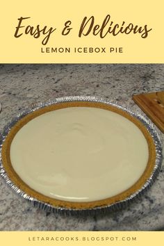 a lemon icebox pie sitting on top of a counter